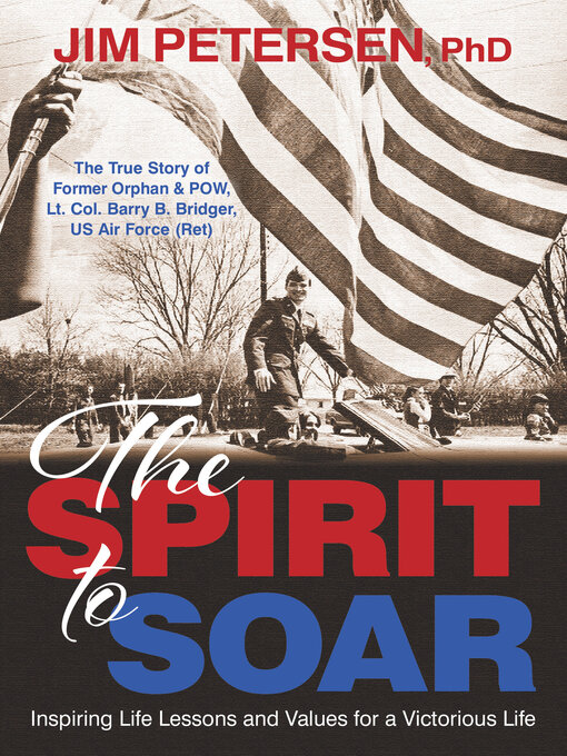 Title details for The Spirit to Soar by Jim Petersen - Available